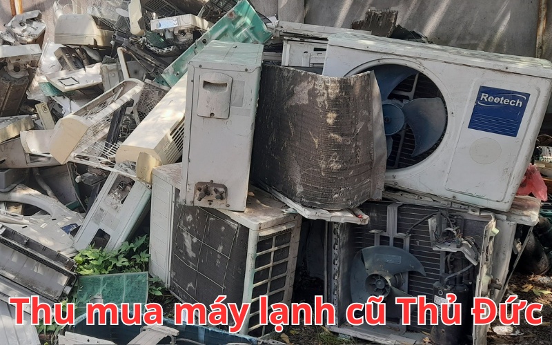 thu-mua-may-lanh-cu-thu-duc